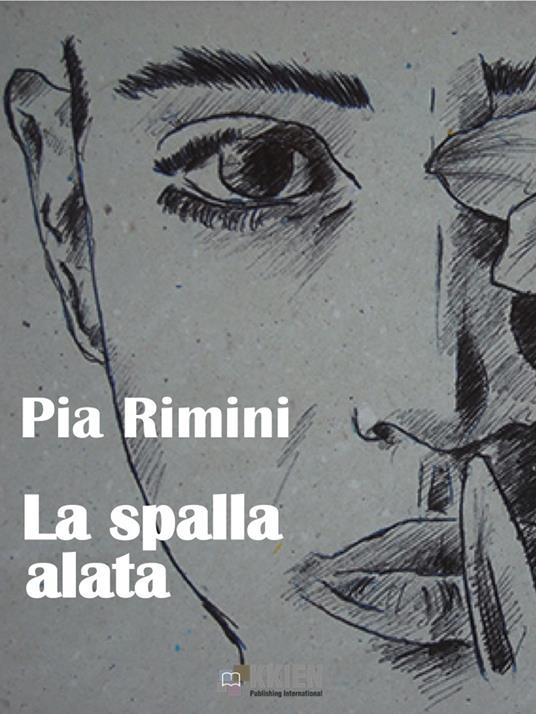 La spalla alata - Pia Rimini - ebook