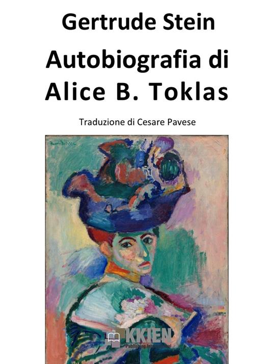 Autobiografia di Alice B. Toklas - Gertrude Stein - ebook