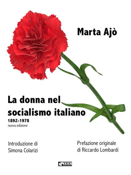 La donna nel socialismo italiano 1892-1978 - Marta Ajò - ebook