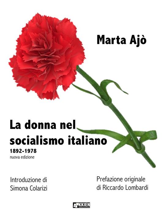 La donna nel socialismo italiano 1892-1978 - Marta Ajò - ebook