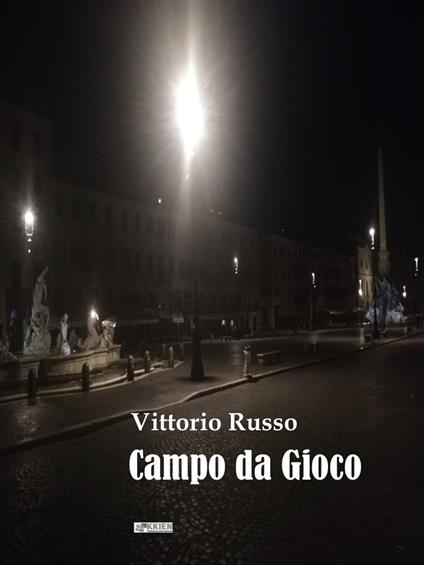 Campo da gioco - Vittorio Russo - ebook