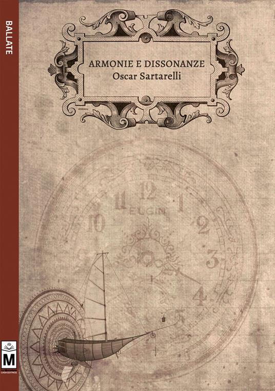 Armonie e dissonanze. Ediz. integrale - Oscar Sartarelli - copertina