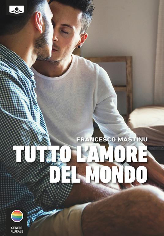 Tutto l'amore del mondo - Francesco Mastinu - copertina