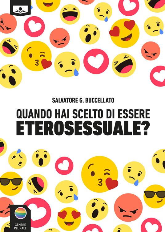 Quando hai scelto di essere eterosessuale? - Salvatore G. Buccellato - copertina