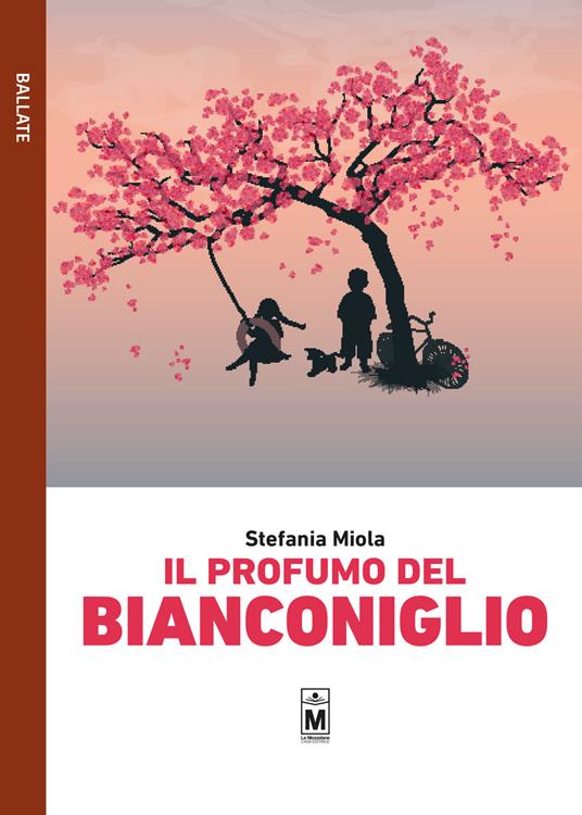 Il profumo del Bianconiglio - Stefania Miola - copertina