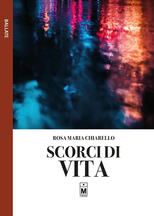 Scorci di vita - Rosa Maria Chiarello - copertina