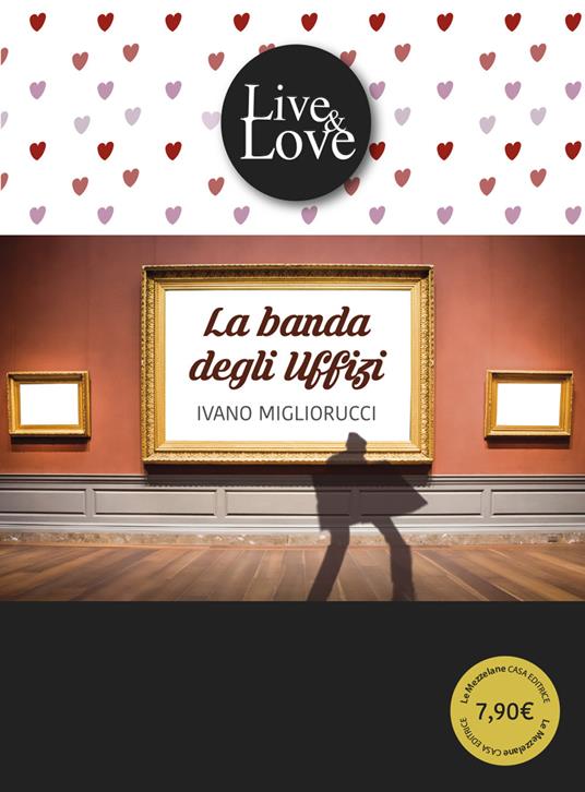 La banda degli Uffizi - Ivano Migliorucci - copertina