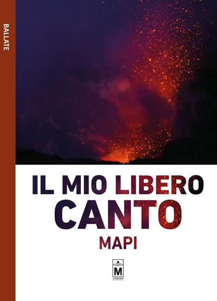 Il mio libero canto - Mapi,Giuseppe Di Benedetto - ebook