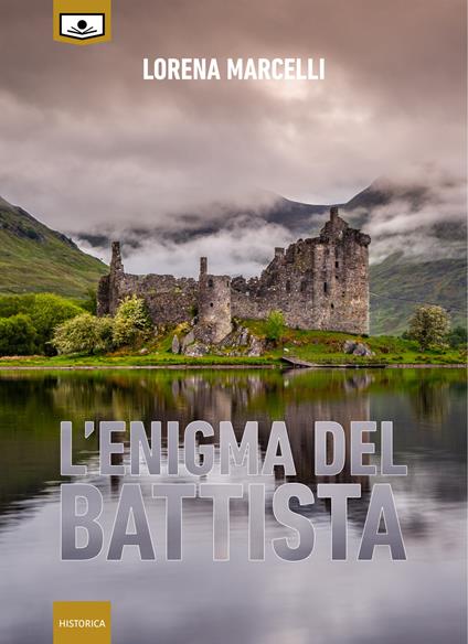 L'enigma del Battista. Ediz. integrale - Lorena Marcelli - copertina