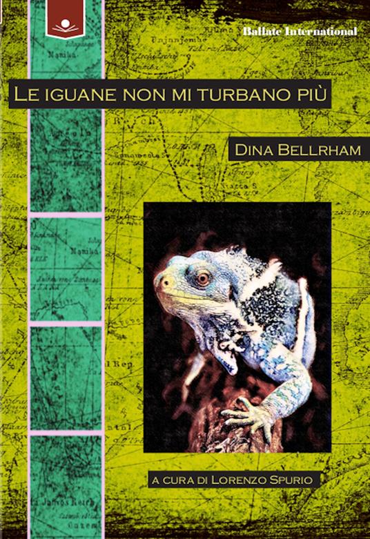 Le iguane non mi turbano più - Dina Bellrham - copertina