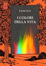 I colori della vita