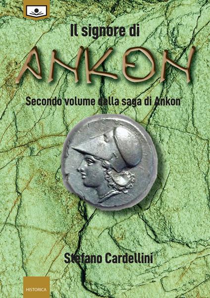 Il signore di Ankon - Stefano Cardellini,Alessandra Buschi - ebook