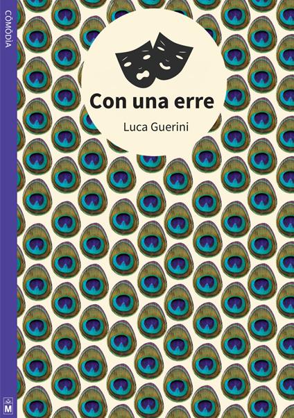 Con una erre. Ediz. integrale - Luca Guerini,Rita Angelelli,Gaia Cicaloni,Alessio Gherardini - ebook