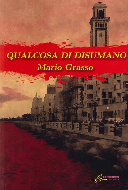Qualcosa di disumano - Mario Grasso - copertina