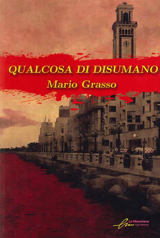 Qualcosa di disumano - Mario Grasso - copertina
