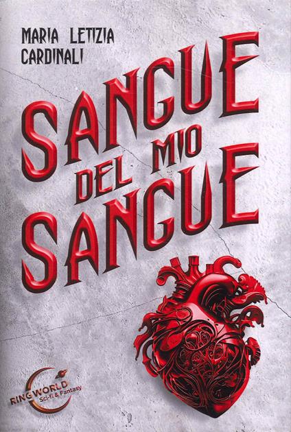 Sangue del mio sangue - Maria Letizia Cardinali - copertina