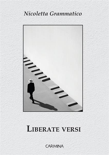 Liberate versi - Nicoletta Grammatico - copertina