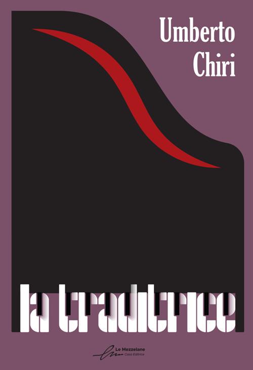 La traditrice - Umberto Chiri - copertina