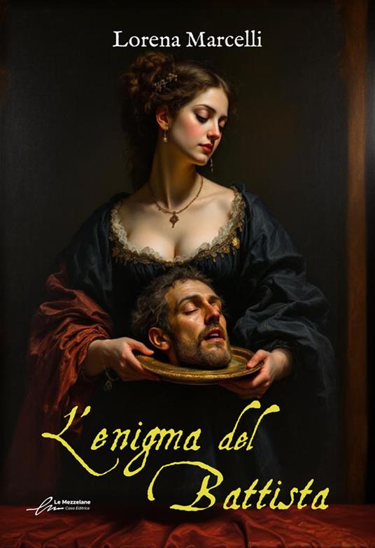 L'enigma del Battista - Lorena Marcelli - copertina