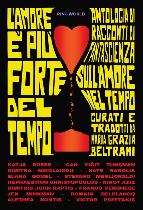 L'amore è più forte del tempo. Antologia di racconti di fantascienza sull'amore nel tempo scelti da Maria Grazia Beltrami - copertina