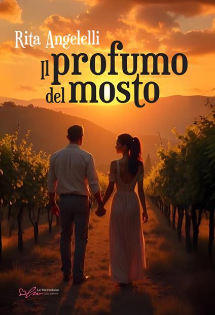 Il profumo del mosto - Rita Angelelli - copertina