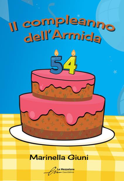Il compleanno dell'Armida - Marinella Giuni - copertina