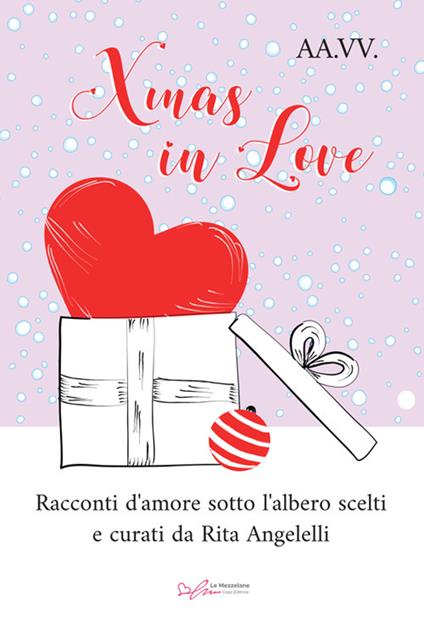 Xmas in love. Racconti d'amore sotto l'albero - copertina