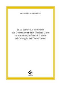 Il 3º protocollo opzionale alla Convenzione delle Nazioni Unite sui diritti dell'infanzia e il ruolo del Consiglio dei Diritti Umani