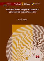 Modi di Lettura e risposte d'identità. Comprendere, credere, conoscersi