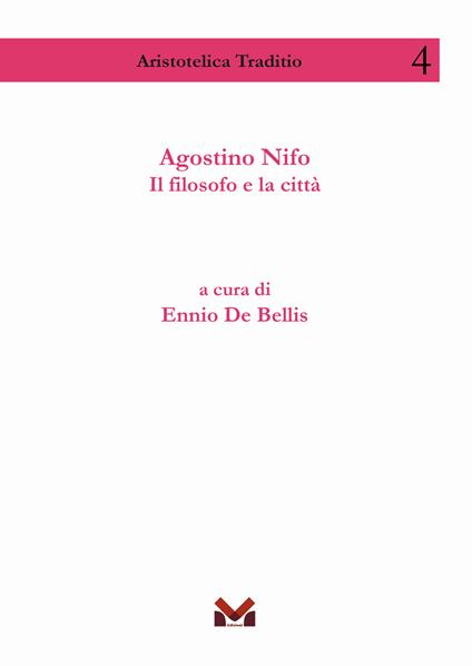 Agostino Nifo. Il filosofo e la città - copertina