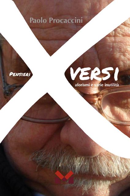 PensieriXversi, aforismi e varie inutilità - Paolo Procaccini - copertina