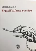 E quell'infame sorrise