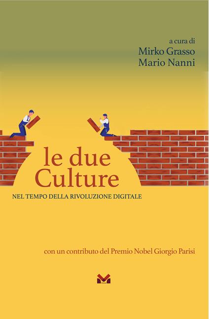 Le due Culture. Nel tempo della rivoluzione digitale - copertina