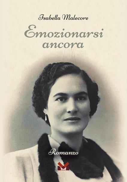 Emozionarsi ancora - Isabella Malecore - copertina