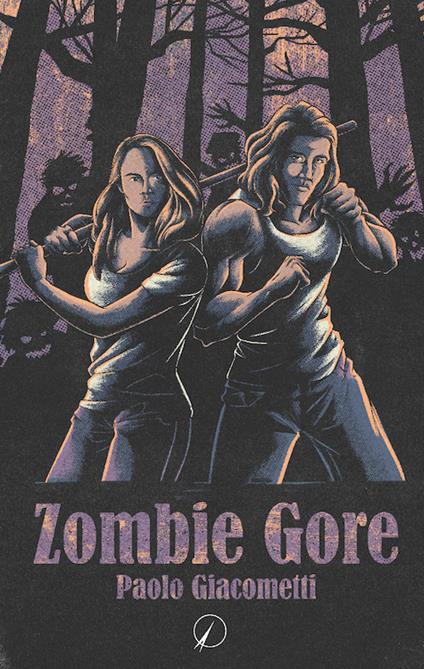 Zombie Gore - Paolo Giacometti - ebook