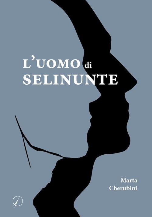L'uomo di Selinunte - Marta Cherubini - copertina