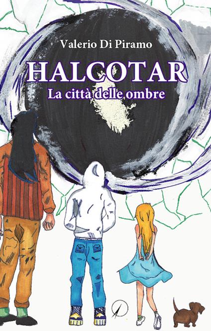 Halcotar. La città delle ombre - Valerio Di Piramo - copertina