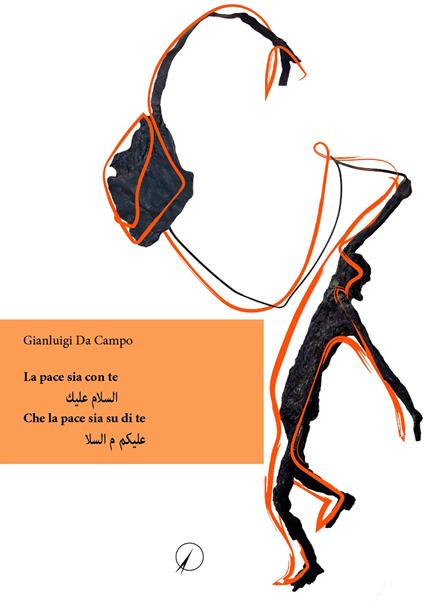 La pace sia con te. Che la pace sia su di te - Gianluigi Da Campo - copertina