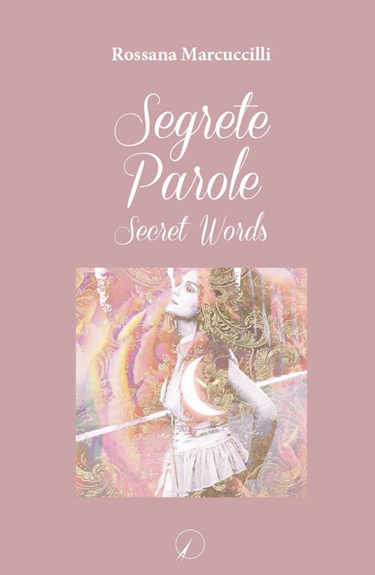 Segrete parole-Secret words - Rossana Marcuccilli - copertina