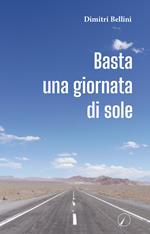 Basta una giornata di sole