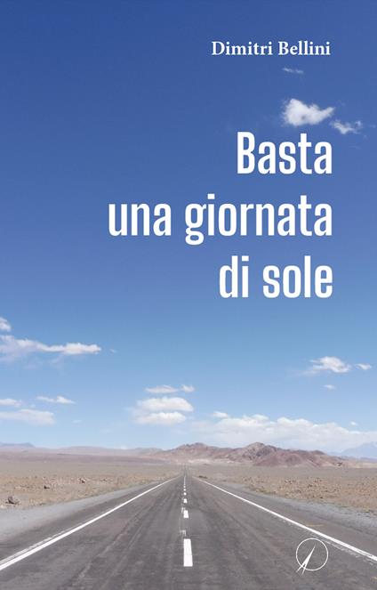Basta una giornata di sole - Dimitri Bellini - copertina