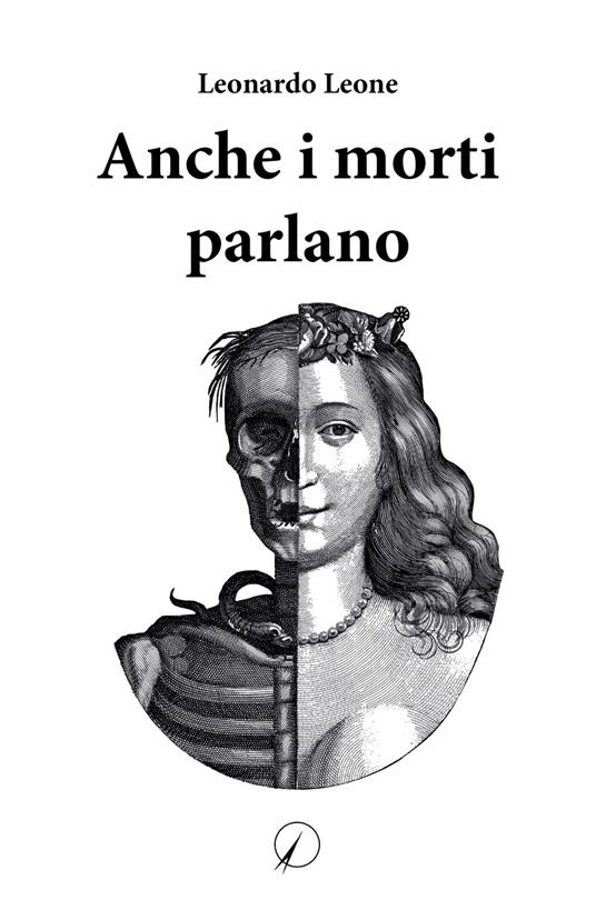 Anche i morti parlano - Leonardo Leone - copertina