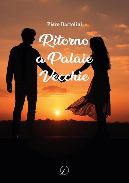 Ritorno a Palaie Vecchie - Piero Bartolini - copertina