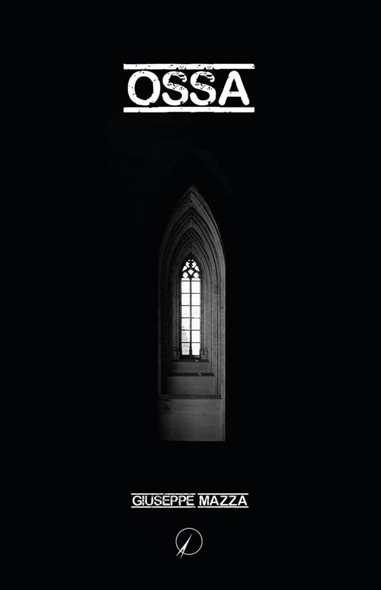 Ossa - Giuseppe Mazza - copertina
