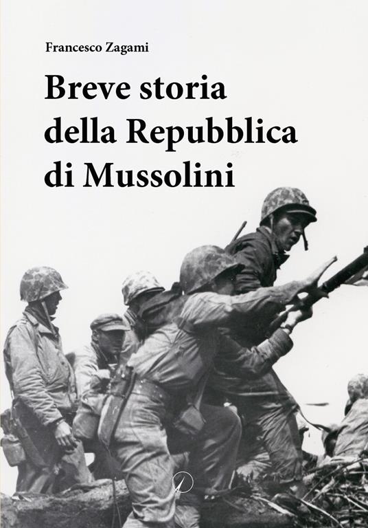 Breve storia della Repubblica di Mussolini - Francesco Zagami - copertina