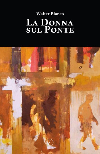 La donna sul ponte - Walter Bianco - copertina
