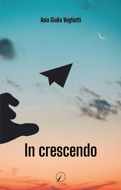 In crescendo - Asia Giulia Vogliotti - copertina