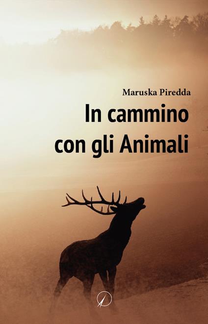 In cammino con gli animali - Maruska Piredda - copertina