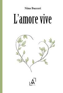 L'amore vive