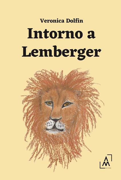 Intorno a Lemberger - Veronica Dolfin - copertina